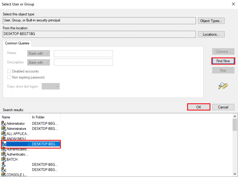 Haga clic en Buscar ahora y seleccione su cuenta de usuario de la lista y haga clic en Aceptar