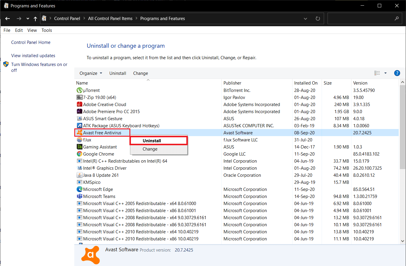 Haga clic derecho en Avast Free Antivirus y seleccione Desinstalar.  Corrija la existencia de recursos insuficientes del sistema para completar el error de la API