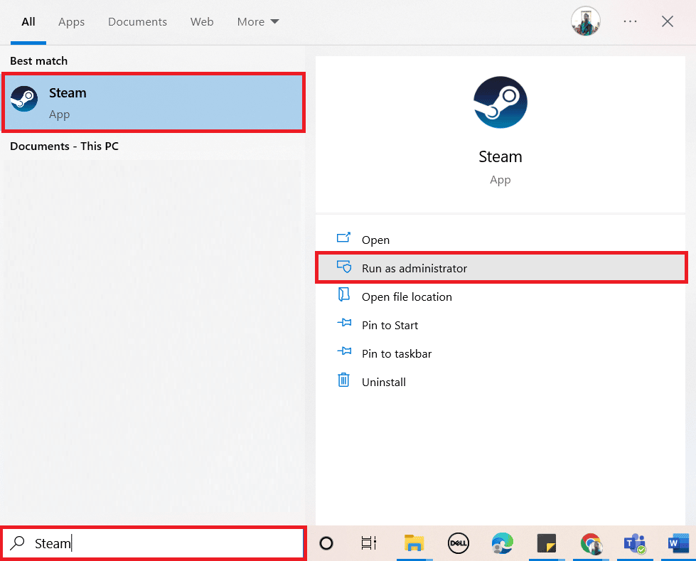 Presiona la tecla de Windows.  Escriba Steam y haga clic en Ejecutar como administrador