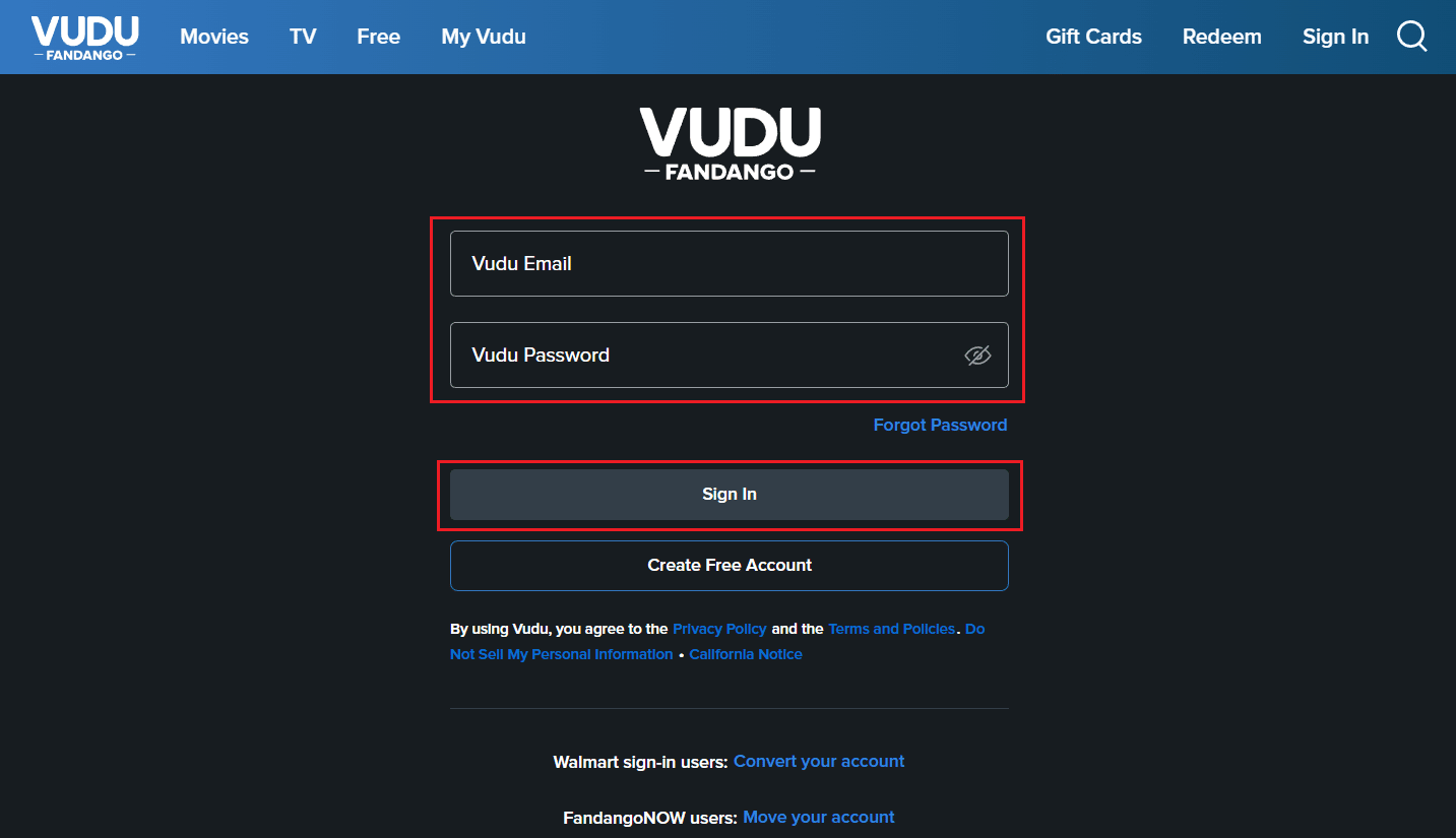 Ingrese su correo electrónico y contraseña de Vudu y haga clic en Iniciar sesión
