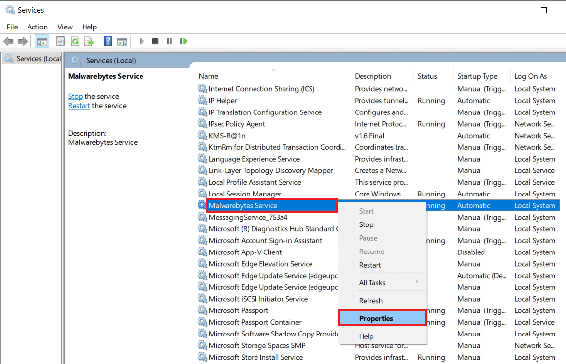 Haga clic derecho en el Servicio de Malwarebytes y seleccione Propiedades |  Arreglar Malwarebytes No se puede conectar el error del servicio