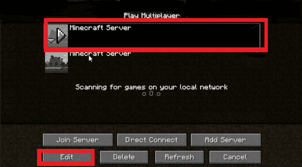 Luego, inicia Minecraft y ve a la opción Jugar multijugador.  Arreglar io.netty.channel.AbstractChannel$AnnotatedConnectException en Minecraft