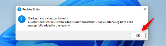 La información ha sido añadida al Registro de Windows