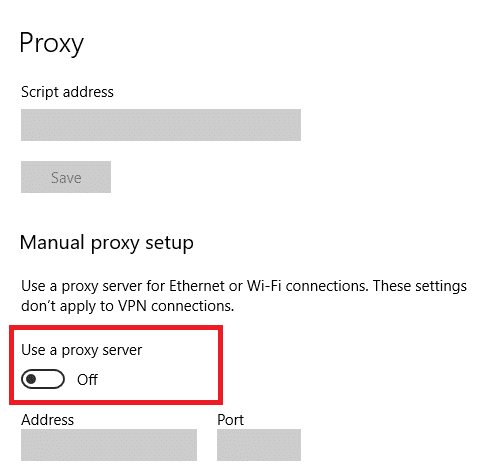 desactive la configuración Usar un servidor proxy en Configuración manual de proxy