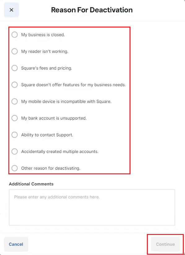 seleccione el motivo deseado por el que desea desactivar su cuenta de Square y haga clic en Continuar