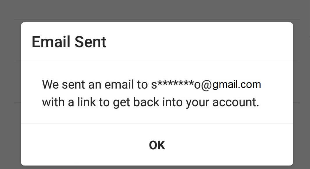 Recibirá una notificación que indica que se envió un enlace de restablecimiento de contraseña a su identificación de correo electrónico o número de teléfono