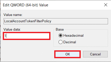 Establezca Value Data en 1 y haga clic en Aceptar | Cómo reparar el error 0x80004005 en Windows 10