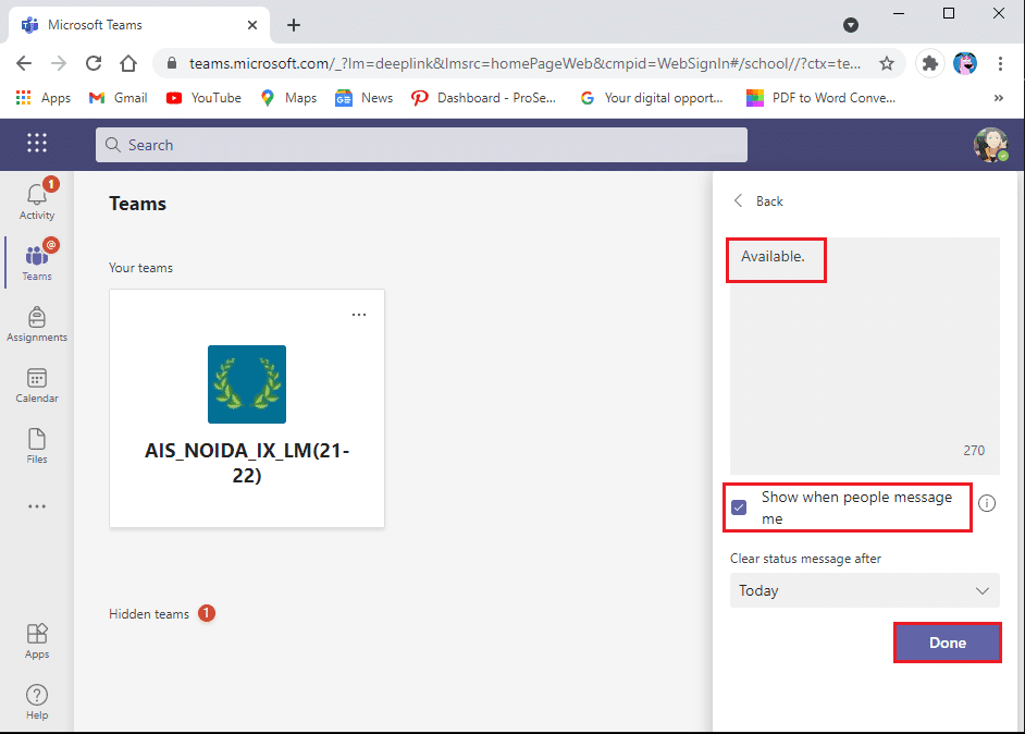 Haga clic en Listo para guardar los cambios | Establecer el estado de los equipos de Microsoft como siempre disponible