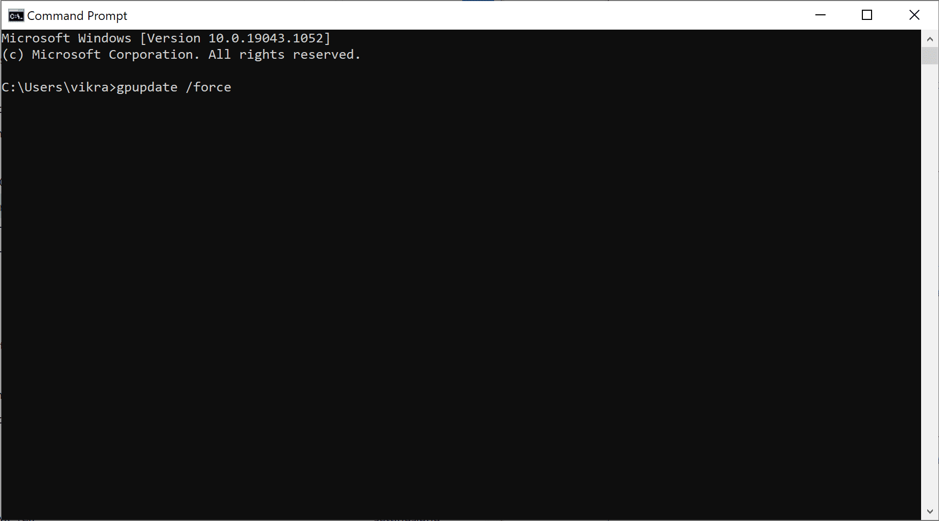 escriba gpupdate /force en la ventana del símbolo del sistema |  Arreglar las aplicaciones de Windows 10 que no funcionan