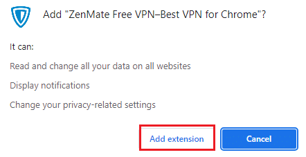 Luego, haga clic en el botón Agregar extensión. cómo acceder a sitios bloqueados en Chrome | ¿Qué aplicaciones de música están desbloqueadas en la escuela?