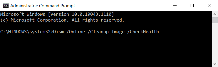 Ejecute el comando DISM checkhealth