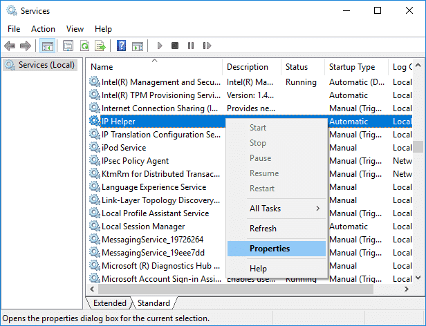 Haga clic derecho en el servicio IP Helper y luego seleccione Propiedades | Arreglar la conectividad IPv6 sin acceso a Internet en Windows 10