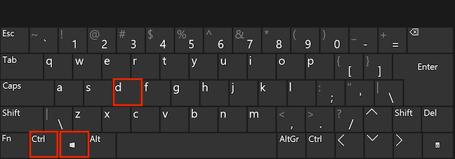 Presione las teclas Ctrl, Windows y D simultáneamente