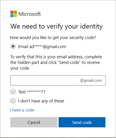 Seleccione cómo le gustaría verificar su identidad y haga clic en Siguiente | Cómo restablecer su contraseña en Windows 10
