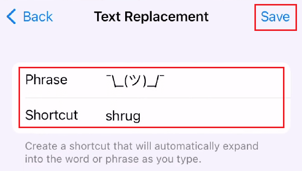 En el campo Acceso directo, escriba encogimiento de hombros y pegue el emoji de encogimiento de hombros en el campo Frase - Guardar