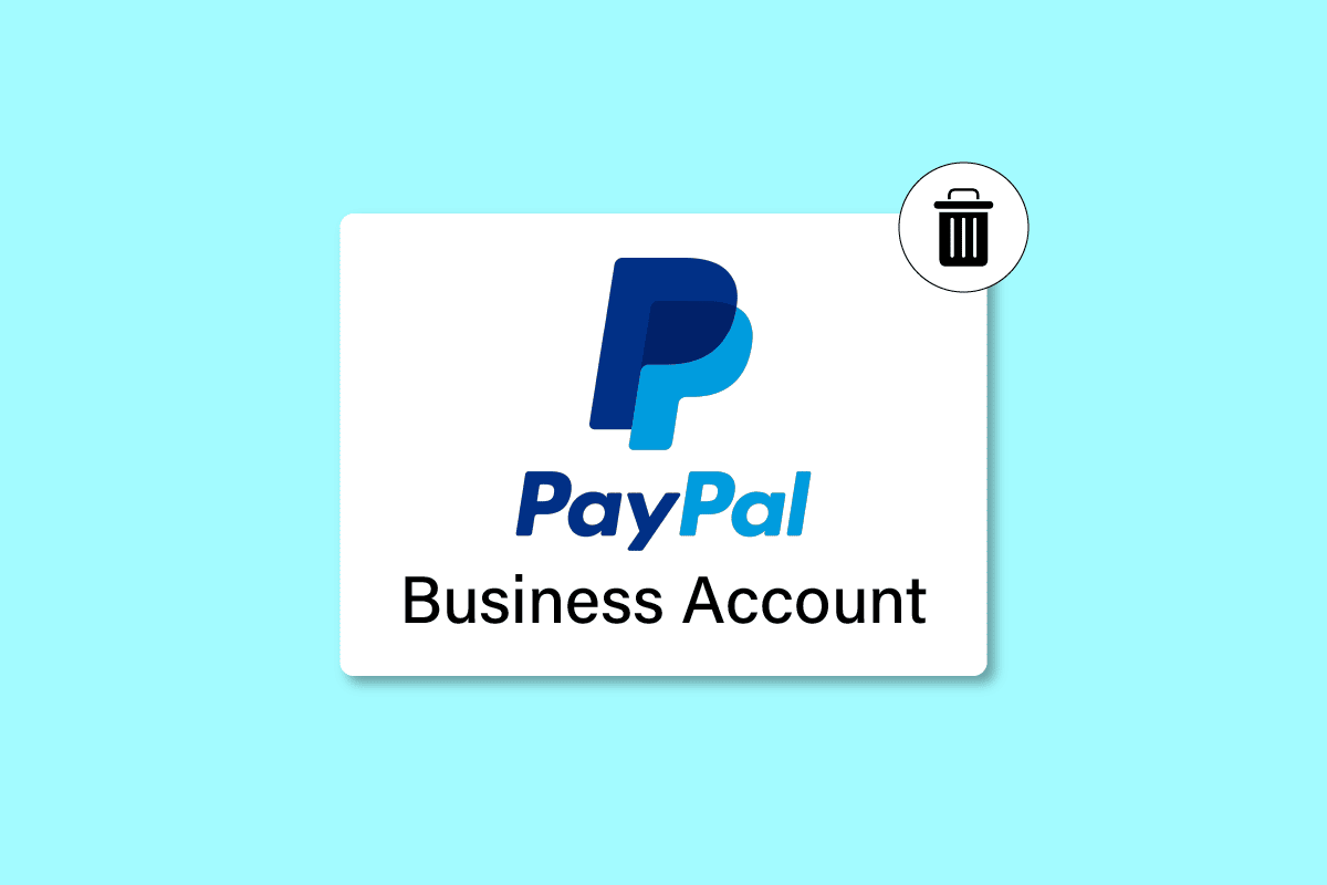 Cómo eliminar una cuenta comercial de PayPal