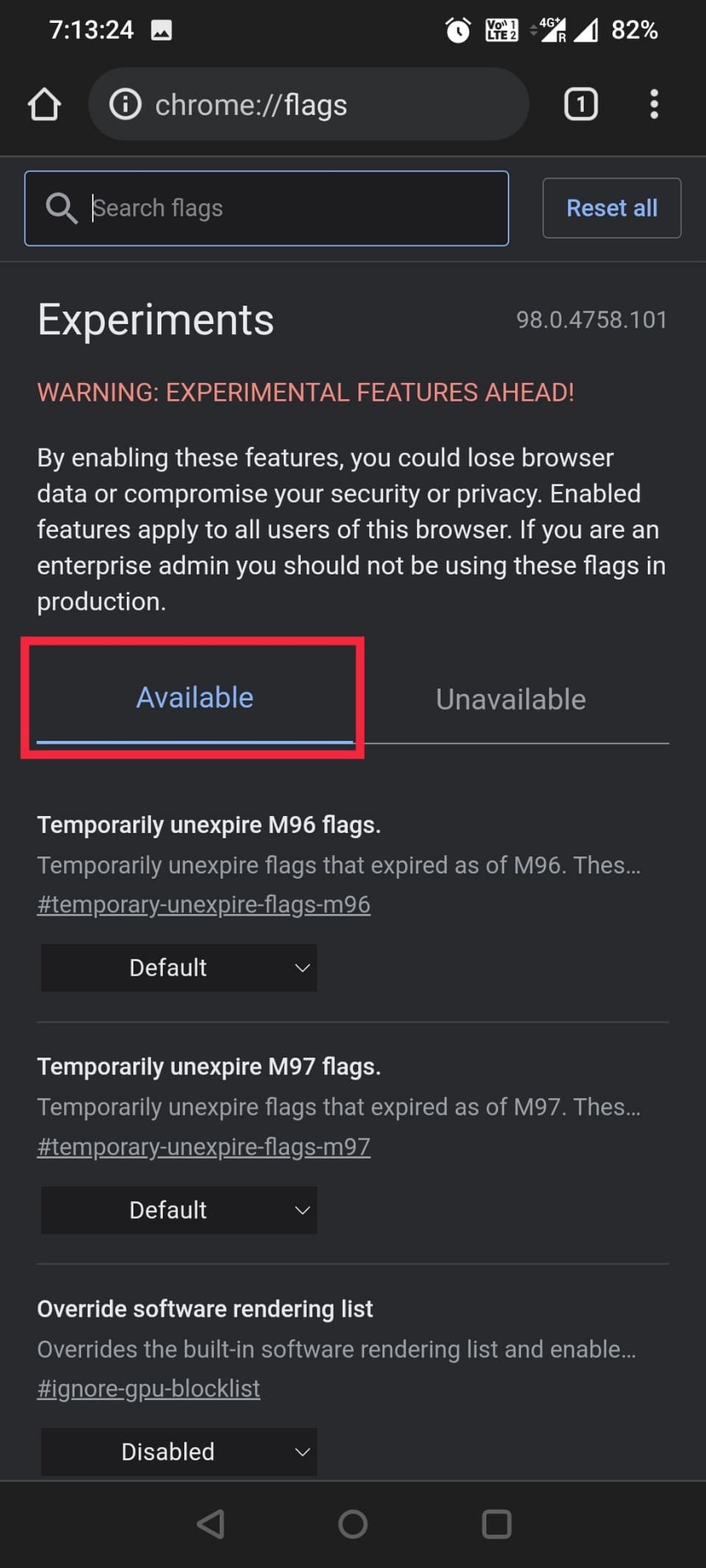 Puede encontrar todas las banderas en la sección Disponible. Las 35 mejores banderas de Google Chrome para Android
