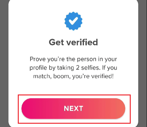 Toque SIGUIENTE en la ventana emergente que aparece |  Cómo arreglar la restricción de edad de Tinder
