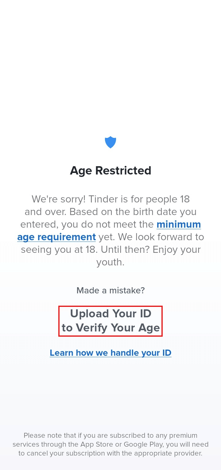 Verá el mensaje Edad restringida debajo del cual verá Cargar su identificación para verificar su edad, haga clic en él.  |  Cómo arreglar la restricción de edad de Tinder