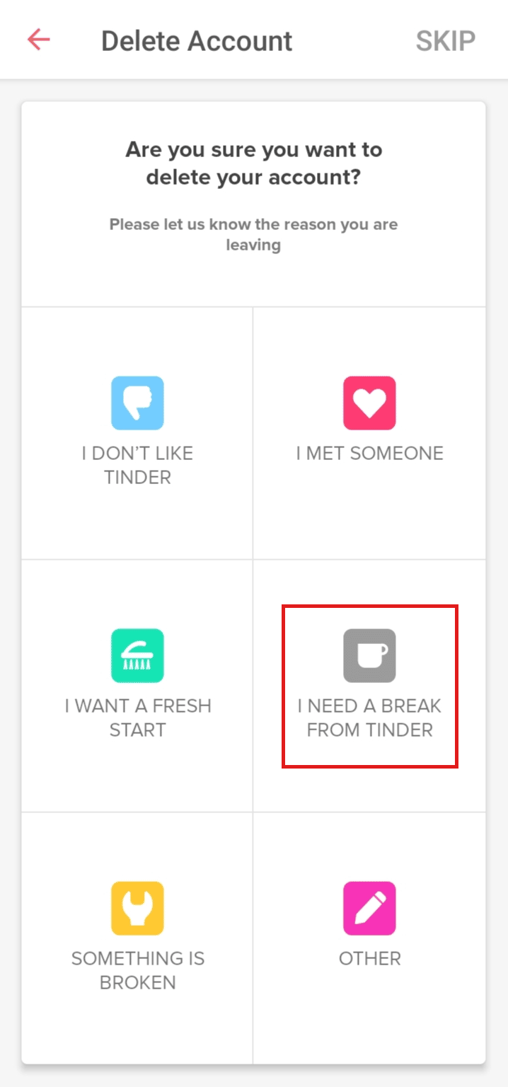 Toque cualquiera de los motivos de la eliminación de su cuenta.  |  Cómo arreglar la restricción de edad de Tinder