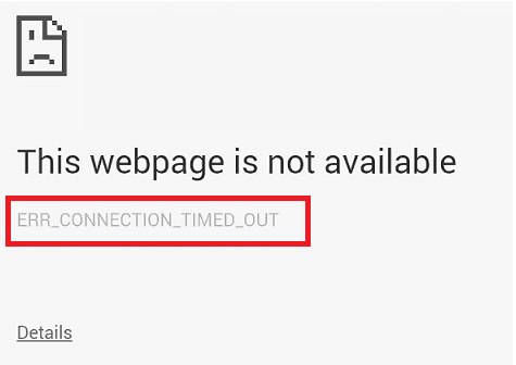 Error de tiempo de espera de conexión de Chrome