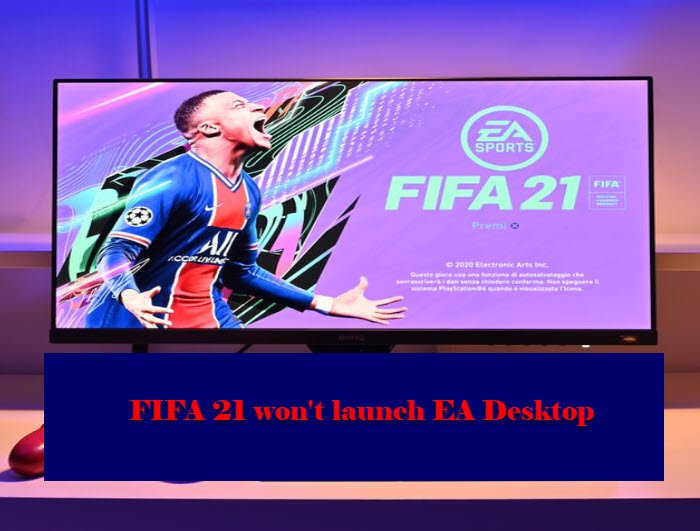 FIFA 21 no lanzará EA Desktop