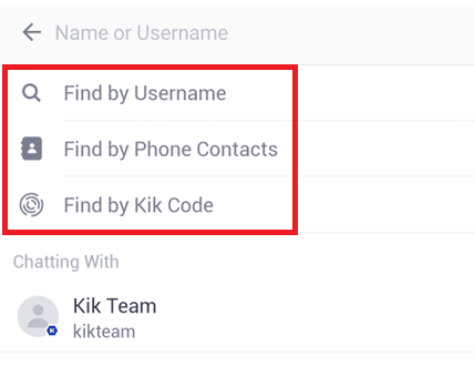 use cualquiera de las siguientes opciones para encontrar a cualquier persona deseada en Kik | peligros de Kik Messenger