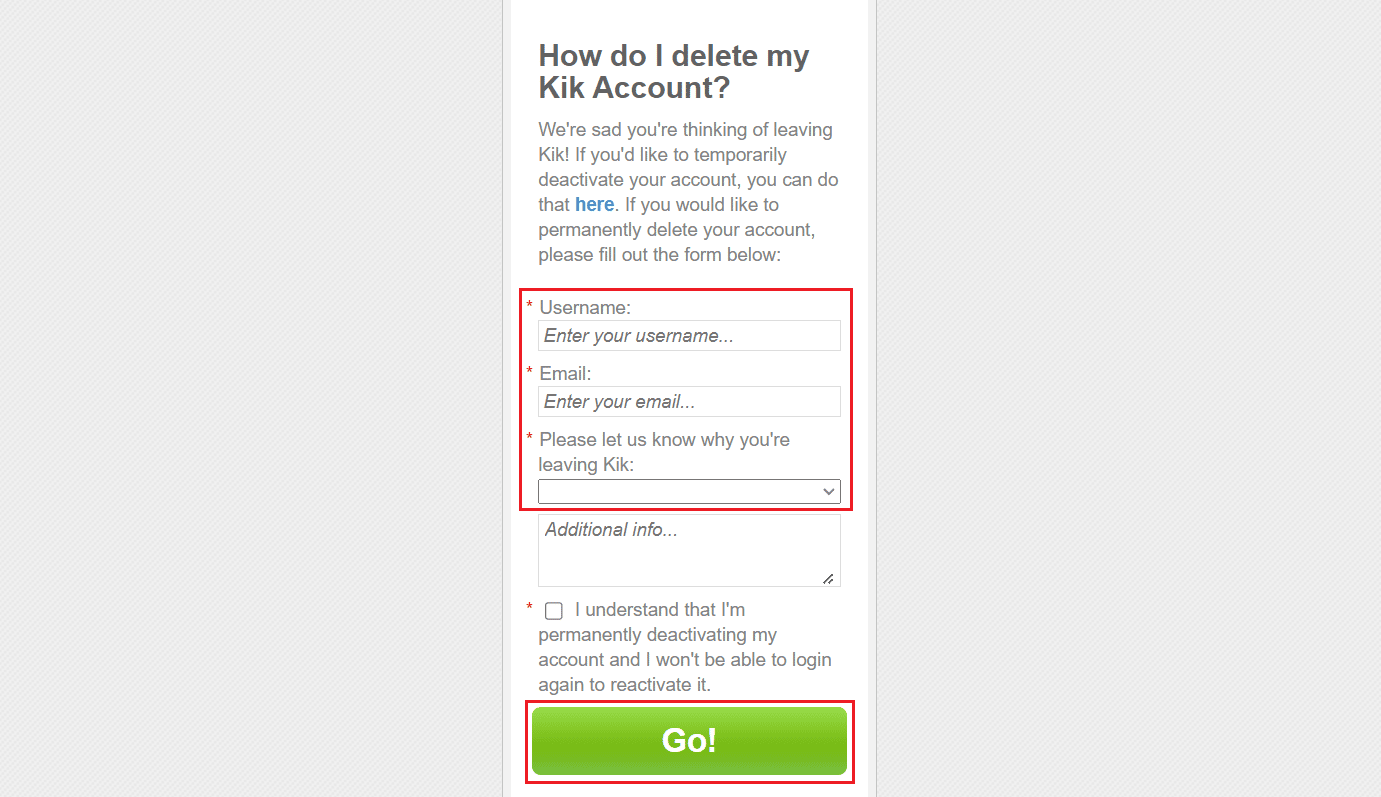 Página Eliminar su cuenta de Kik - Nombre de usuario y correo electrónico - Seleccione el motivo y marque el campo Entiendo - ¡Ir!