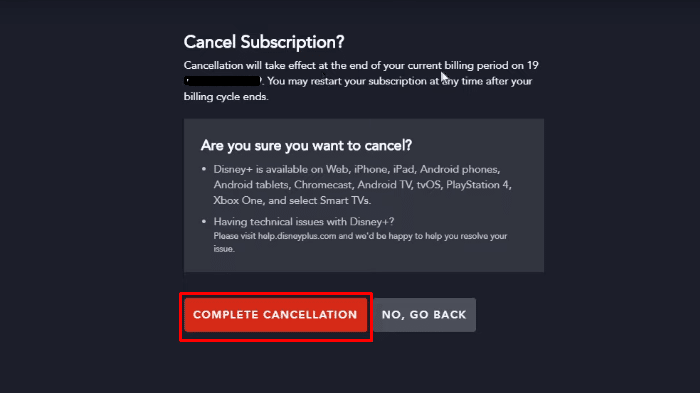 Haga clic en el botón rojo Cancelación completa para cancelar finalmente su suscripción a Disney Plus.