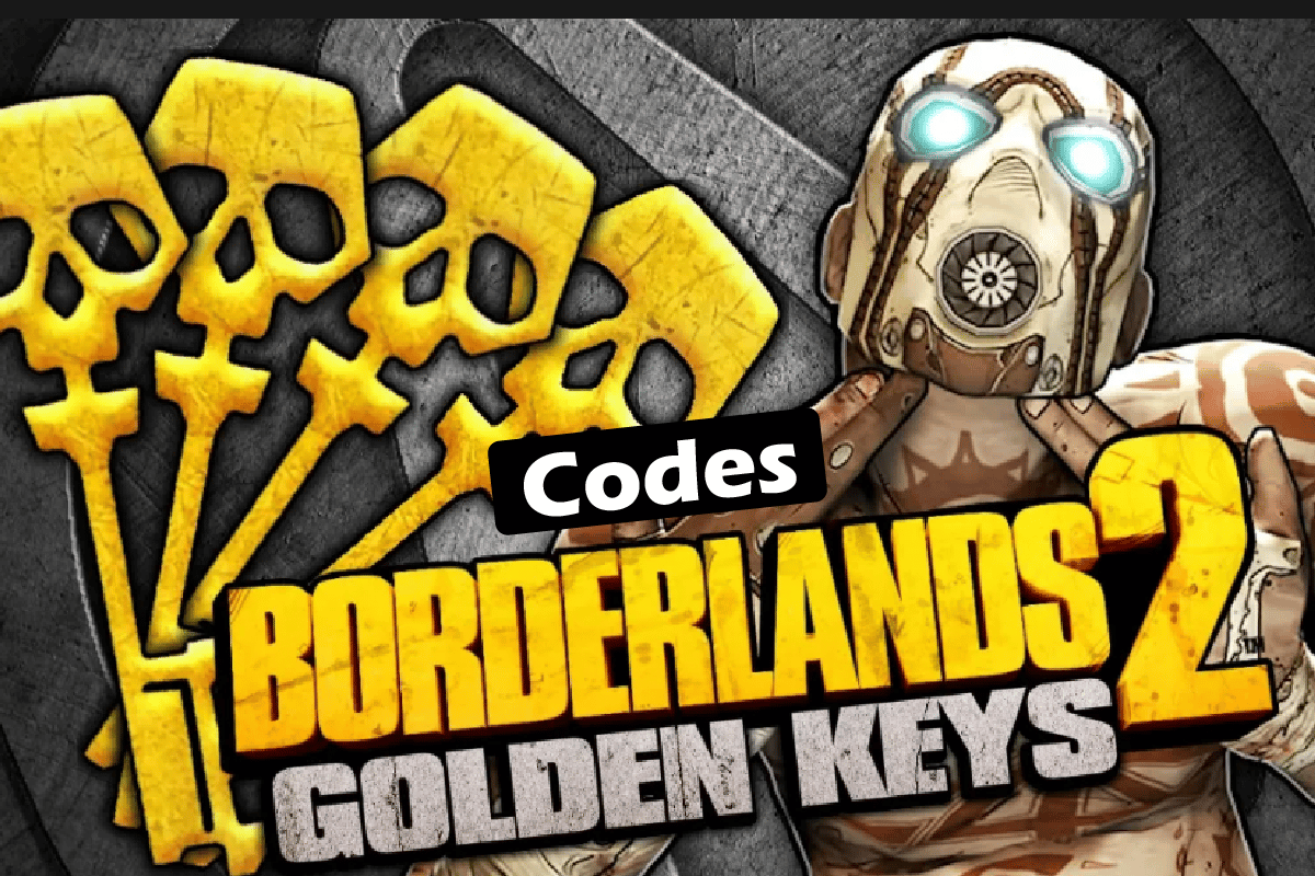 Códigos Golden Key de Borderlands 2: Canjear ahora