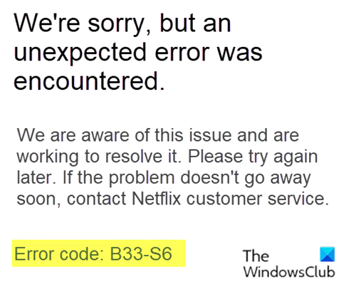 Código de error de Netflix B33-S6