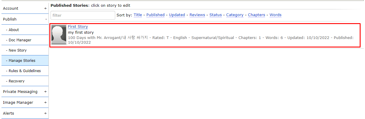 Seleccione la historia que desea eliminar de la lista de su historia publicada y haga clic en la historia publicada para editarla.  |  Cómo eliminar una cuenta de FanFiction.Net