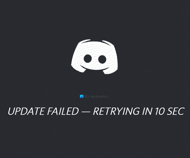 La actualización de Discord falló;  Me quedé atascado en un bucle de reintento en Windows 10
