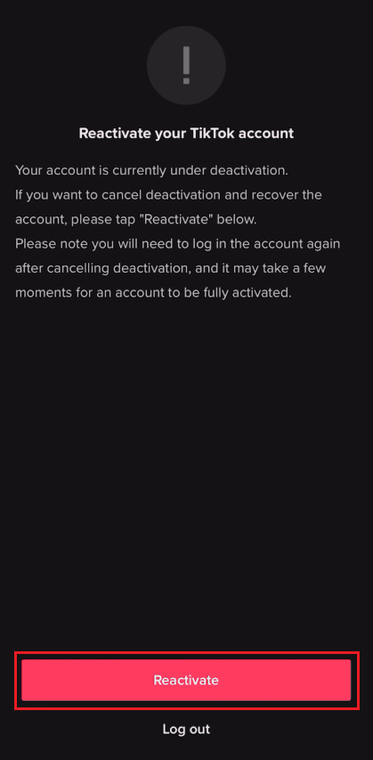 toque la opción Reactivar para recuperar su cuenta con éxito |  Cómo eliminar una cuenta de TikTok