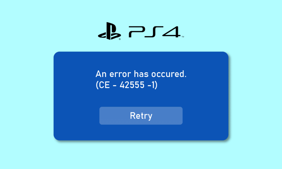 Solucionar el error de PS4 CE 42555 1 problema