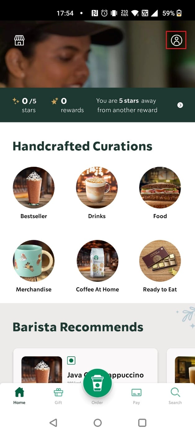 Toque el ícono de perfil en la esquina superior derecha |  Cómo eliminar una cuenta de Starbucks