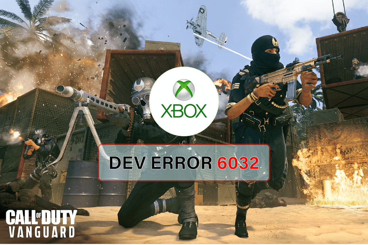 Solucionar el error 6032 de Call of Duty Vanguard Dev en Xbox