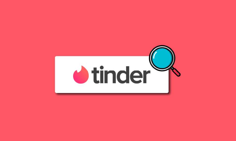 Cómo buscar a alguien en Tinder