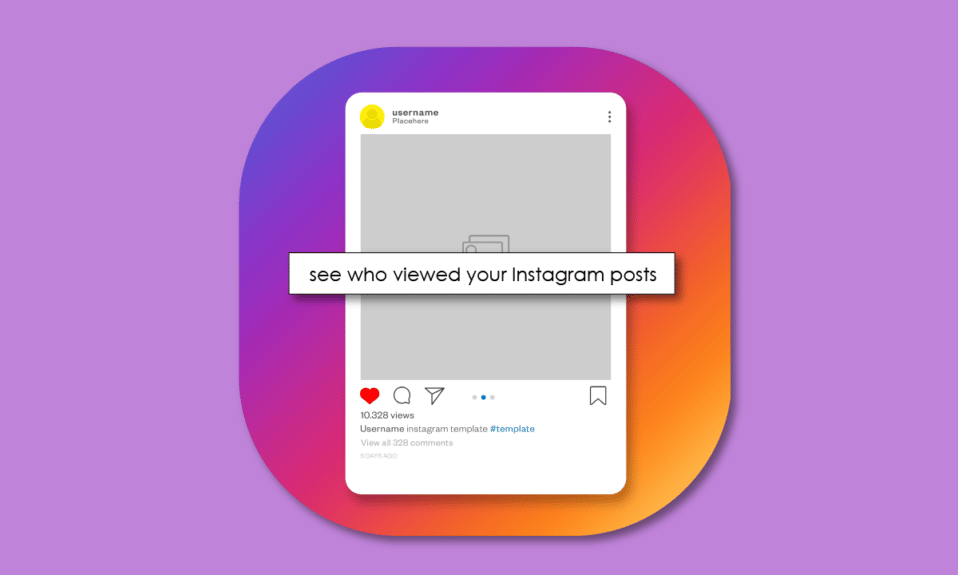 Cómo ver quién vio tus publicaciones de Instagram