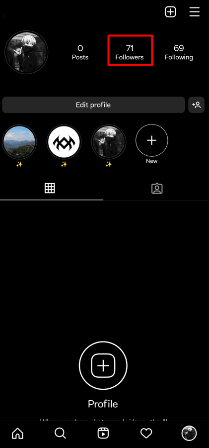Toca tu lista de seguidores desde tu perfil en la parte superior de la página.