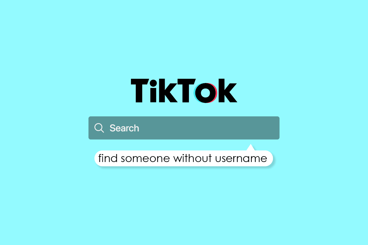 Cómo encontrar a alguien en TikTok sin nombre de usuario