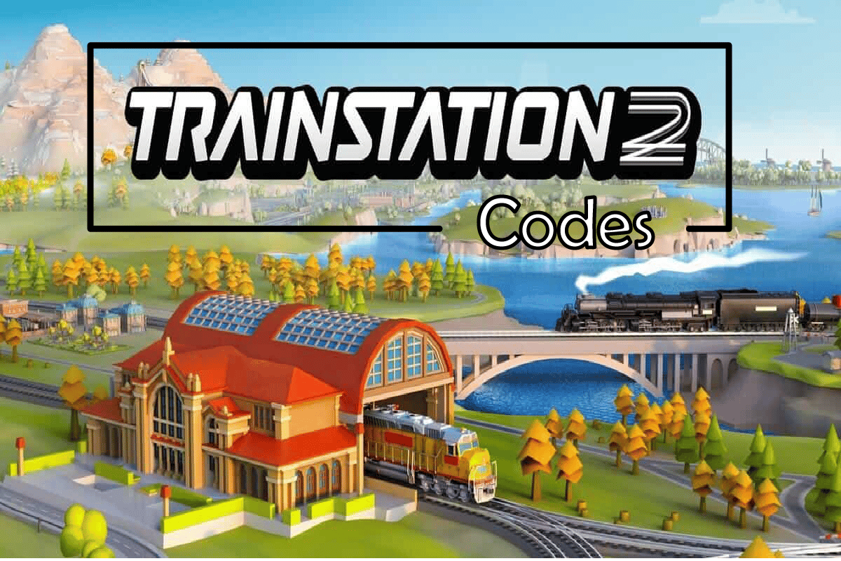 Códigos de Trainstation 2: Canjear ahora