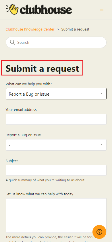 Envíe una solicitud al soporte de Clubhouse.  8 formas de corregir un error de conexión deficiente en Clubhouse
