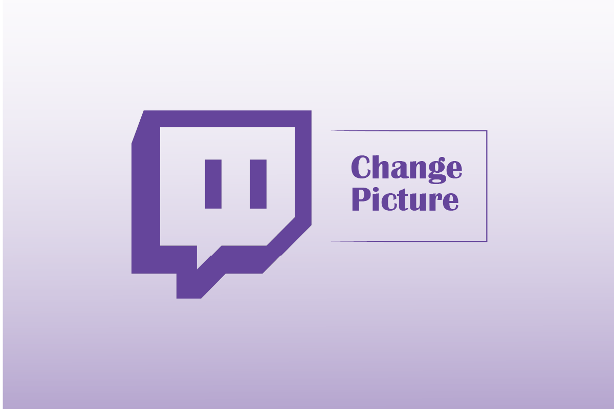 Cómo cambiar tu imagen de Twitch
