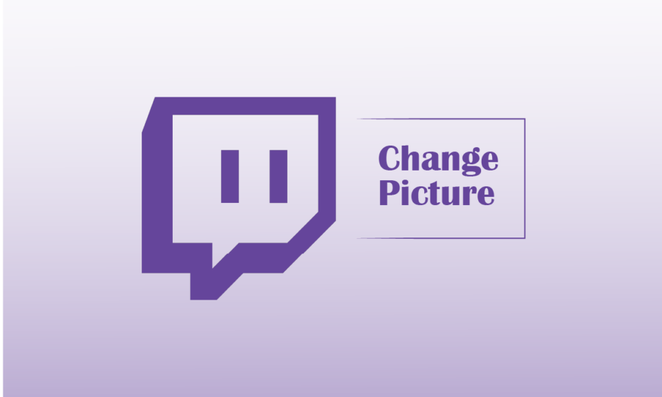 Cómo cambiar tu imagen de Twitch