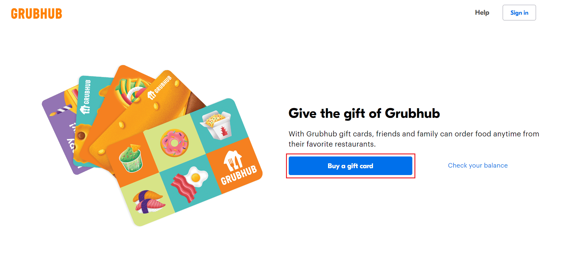 Visite el sitio web de Grubhub Gift Cards en su sitio web y haga clic en Comprar una tarjeta de regalo