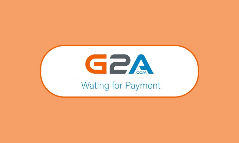 ¿Por qué dice Esperando el pago en G2A?