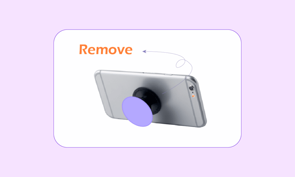 Cómo quitar Popsocket sin romper nada