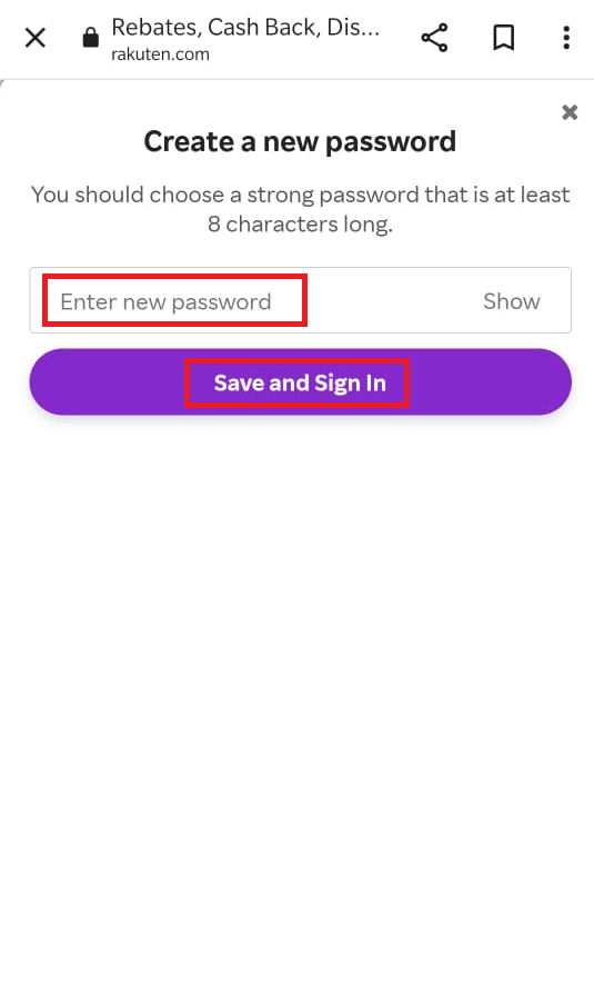 Ingrese la nueva contraseña y toque Guardar e iniciar sesión.  Cómo eliminar una cuenta de Rakuten