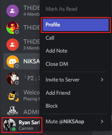 Desde su cuenta de Discord, haga clic derecho en el ícono del usuario de Discord deseado y haga clic en Perfil